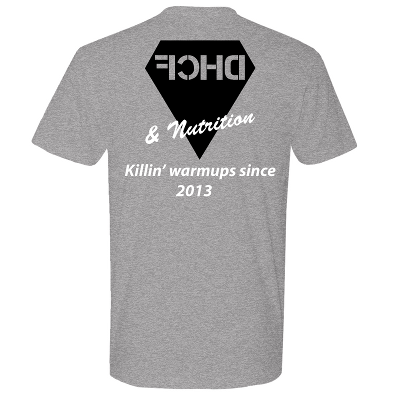 Diamond Hill CrossFit Killin' Warmups Since 2013 Mens - T-Shirt
