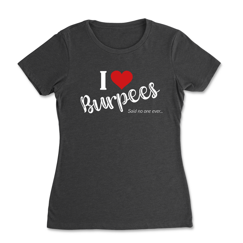 CrossFit Inua I Love Burpees - Womens - T-Shirt