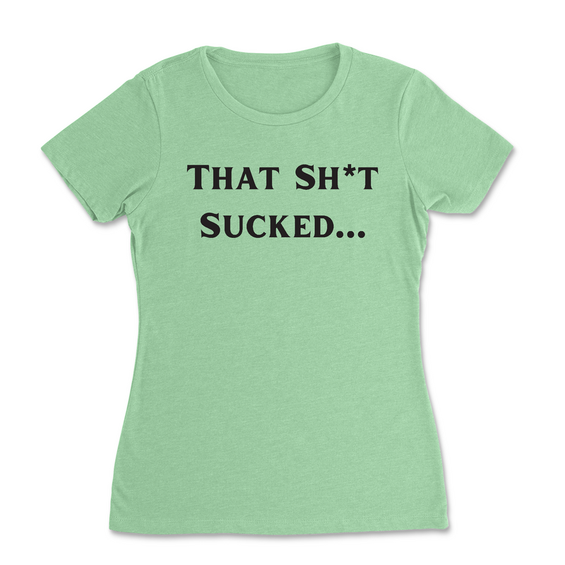 CrossFit Convergence That Sh*t Sucked Womens - T-Shirt