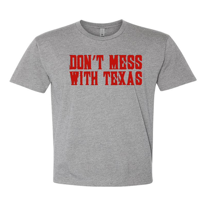CrossFit Beaumont Don't Mess With Texas Mens - T-Shirt