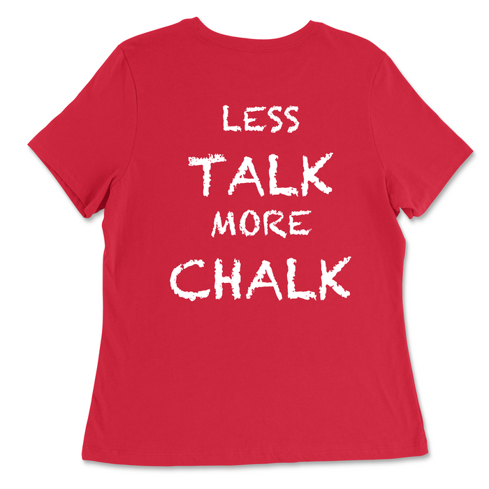 Owensboro CrossFit Less Talk More Chalk Womens - Relaxed Jersey T-Shirt