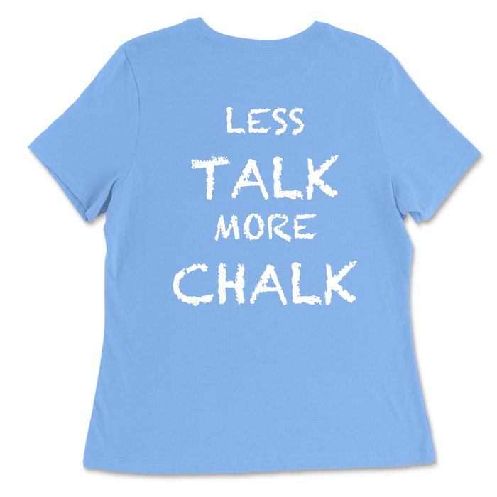 Owensboro CrossFit Less Talk More Chalk Womens - Relaxed Jersey T-Shirt