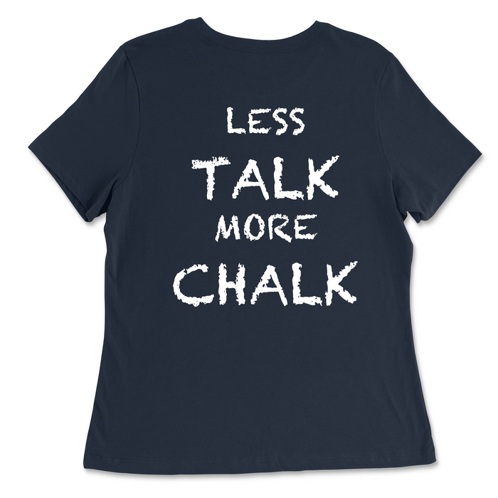 Owensboro CrossFit Less Talk More Chalk Womens - Relaxed Jersey T-Shirt