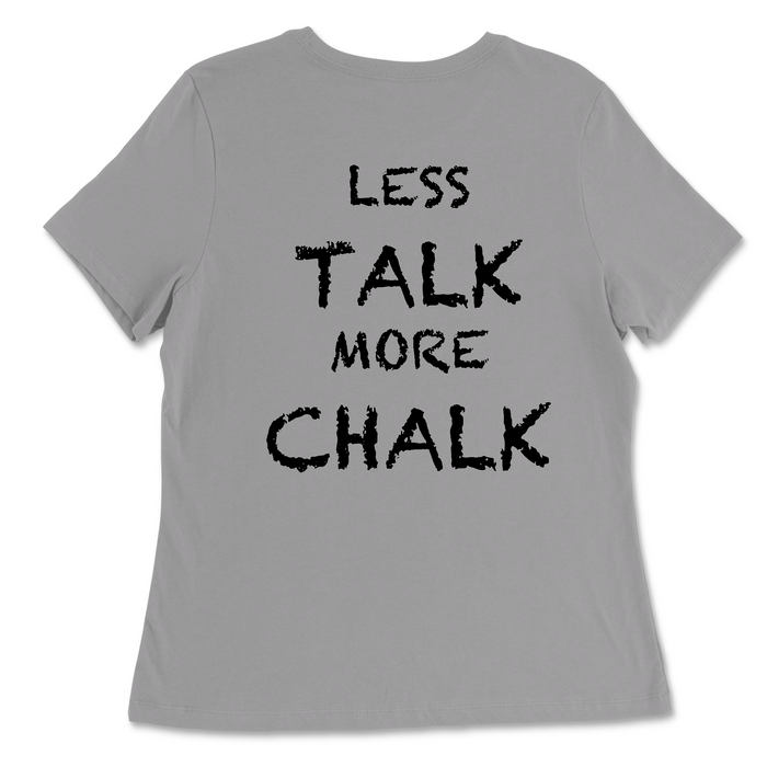 Owensboro CrossFit Less Talk More Chalk (Black) Womens - Relaxed Jersey T-Shirt