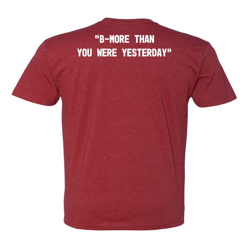CrossFit Towson B-More Than You Were Yesterday Standard Mens - T-Shirt