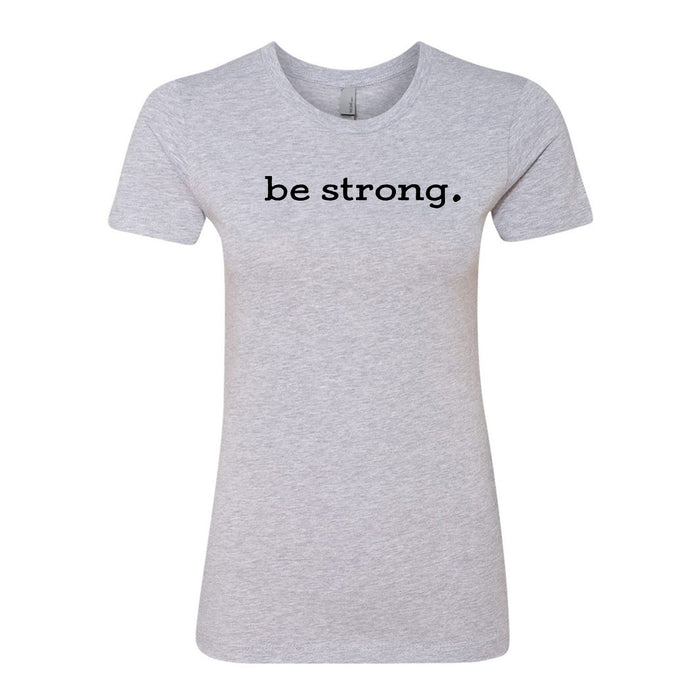 Be Strong