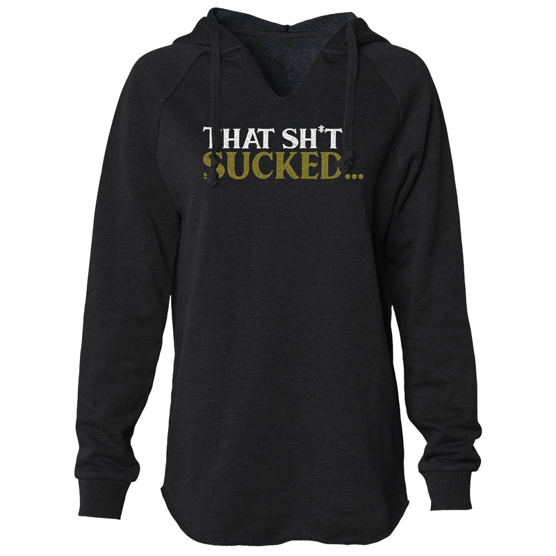 CrossFit Silicon Valley - That Sh*t Sucked... - Womens - Hoodie