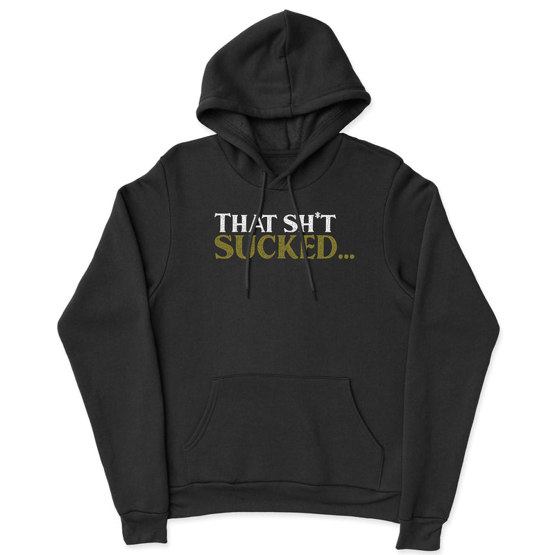 CrossFit Silicon Valley - That Sh*t Sucked... - Mens - Hoodie